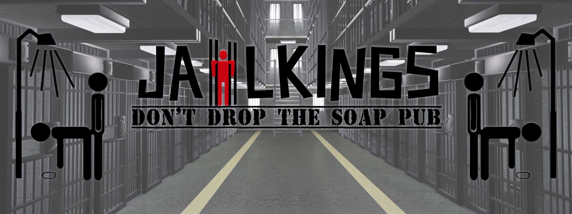 Don't drop the soap pub